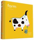 TouchThinkLearn: Farm: (Childrens Books Ages 1-3, Interactive Books for Toddlers, Board Books for Toddlers) (Touch Think Learn) By Xavier Deneux Cover Image
