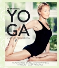 15-Minute Yoga: Health, Well-Being, and Happiness through Daily Practice By Ulrica Norberg Cover Image