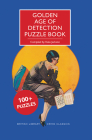 Golden Age of Detection Puzzle Book (British Library Crime Classics) By Kate Jackson Cover Image