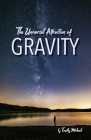 The Universal Attraction of Gravity Cover Image