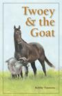 Twoey & the Goat By Robbie Timmons Cover Image