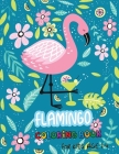 Flamingo Coloring Book for Kids Age 2-4: 30 Challenging Coloring Page Cute Flamingo Cover Image