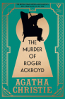 The Murder of Roger Ackroyd, Deluxe Edition: A gorgeous gift edition of the world’s greatest crime writer’s best and most influential mystery (Pushkin Vertigo) By Agatha Christie Cover Image