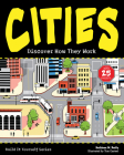 Cities: Discover How They Work (Build It Yourself) By Kathleen M. Reilly, Tom Casteel (Illustrator) Cover Image