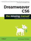 Dreamweaver Cs6: The Missing Manual (Missing Manuals) Cover Image