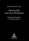Wissenschaft Unter Dem NS-Regime: Redaktionell Bearbeitet Von Guenter Albrecht By Burchard Brentjes (Editor) Cover Image