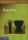 The Book of Tea (Stone Bridge Classics) By Kakuzo Okakura Cover Image