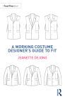 A Working Costume Designer's Guide to Fit By Jeanette Dejong Cover Image