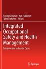 Integrated Occupational Safety and Health Management: Solutions and Industrial Cases By Seppo Väyrynen (Editor), Kari Häkkinen (Editor), Toivo Niskanen (Editor) Cover Image