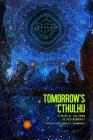 Tomorrow's Cthulhu By Scott Gable (Editor), C. Dombrowski (Editor) Cover Image