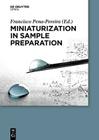 Miniaturization in Sample Preparation By Francisco Pena-Pereira (Editor) Cover Image