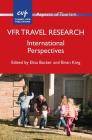 VFR Travel Research: International Perspectives, 69 (Aspects of Tourism #69) By Elisa Backer (Editor), Brian King (Editor) Cover Image