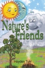 Nature's Friends By Hayden Tuhi Cover Image