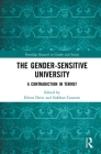 The Gender-Sensitive University: A Contradiction in Terms? (Routledge Research in Gender and Society) By Eileen Drew (Editor), Siobhán Canavan (Editor) Cover Image