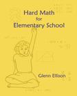 Hard Math for Elementary School Cover Image