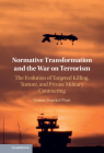 Normative Transformation and the War on Terrorism By Simon Frankel Pratt Cover Image