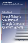 Neural-Network Simulation of Strongly Correlated Quantum Systems (Springer Theses) By Stefanie Czischek Cover Image
