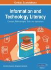 Information and Technology Literacy: Concepts, Methodologies, Tools, and Applications, 4 volume Cover Image