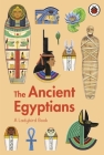 A Ladybird Book: The Ancient Egyptians (Ladybird Books) Cover Image