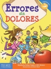 Errores sin dolores (Laugh & Learn®) By Kimberly Feltes Taylor, Eric Braun, Steve Mark (Illustrator) Cover Image