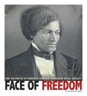 Face of Freedom: How the Photos of Frederick Douglass Celebrated Racial Equality (Captured History) By Emma Carlson-Berne Cover Image