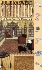 Untitled: A Booklover's Mystery (Booklovers #4) Cover Image