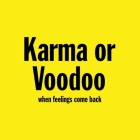 Karma or Voodoo: When Feelings Come Back By K. V. Cover Image