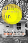 still life By Kimberly Ann Priest Cover Image