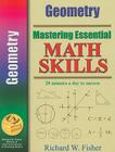 Mastering Essential Math Skills: Geometry By Richard W. Fisher Cover Image