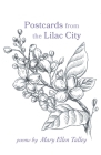 Postcards from the Lilac City By Mary Ellen Talley Cover Image