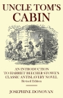 Uncle Tom's Cabin: An Introduction to Harriett Beecher Stowe's Classic Antislavery Novel By Josephine Donovan Cover Image