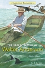 The Secret World of Walter Anderson (Candlewick Biographies) By Hester Bass, E. B. Lewis (Illustrator) Cover Image