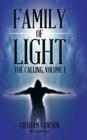 Family of Light: The Calling, Volume I Cover Image