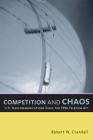 Competition and Chaos: U.S. Telecommunications Since the 1996 Telecom ACT By Robert W. Crandall Cover Image