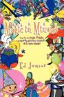 Magic in Minutes: Easy to do magic tricks and party planning secrets all in one book! By Ed Junior Cover Image