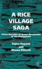 A Rice Village Saga: Three Decades of Green Revolution in the Philippines By Y. Hayami, M. Kikuchi Cover Image