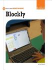 Blockly (21st Century Skills Innovation Library: Makers as Innovators) By Ben Rearick Cover Image
