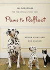 Paws to Reflect: 365 Daily Devotions for the Animal Lovers Soul Cover Image