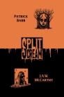 Split Scream Volume Three By Patrick Barb, J. a. W. McCarthy Cover Image