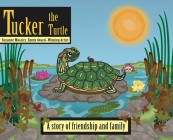 Tucker the Turtle By Suzanne Morales Cover Image