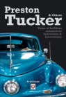 Preston Tucker & Others:  Tales of Brilliant Automotive Innovations By Arvid Linde Cover Image