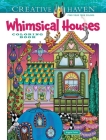 Creative Haven Whimsical Houses Coloring Book Cover Image