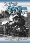 Suffolk Steam Railways Cover Image
