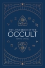 The Little Book of the Occult By Astrid Carvel Cover Image