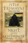 Night of the Lightbringer (Sister Fidelma Mystery #28) By Peter Tremayne Cover Image
