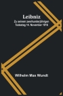 Leibniz: Zu seinem zweihunderjährigen Todestag 14. November 1916 Cover Image
