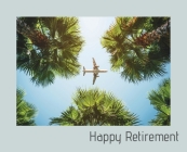 Happy Retirement Guest Book ( Landscape Hardcover ): Guest book for retirement, message book, memory book, keepsake, landscape, retirement book to sig Cover Image