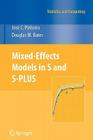 Mixed-Effects Models in S and S-Plus (Statistics and Computing) By Jose C. Pinheiro, Douglas M. Bates Cover Image