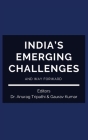 India's Emerging Challenges and Way Forward By Anurag Tripathi (Editor), Gaurav Kumar (Editor) Cover Image