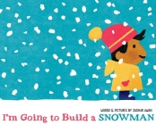I'm Going to Build a Snowman Cover Image